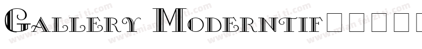 Gallery Moderntif字体转换